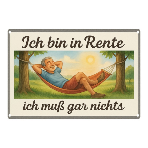 Ich bin rente blechschild - ich,