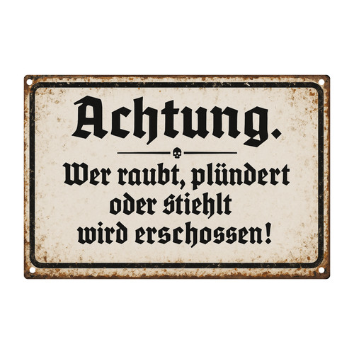Achtung wer raubt blechschild - wer,